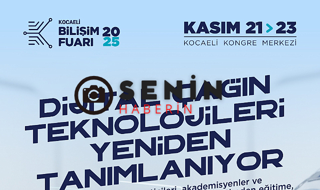 Çağın teknolojileri 21 Kasım Cumartesi Kocaeli’de tanımlanıyor