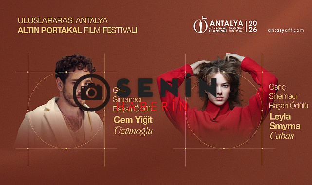 Altın Portakal'ın Genç Başarı Ödülleri Cem Yiğit Üzümoğlu ve Leyla Smyrna Cabas'a