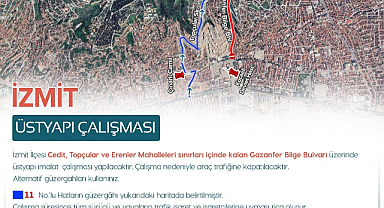 İzmitliler Dikkat Gazanfer Bilge Bulvarı trafiğe kapatılacak