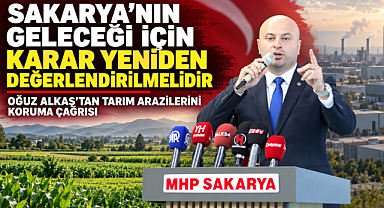 Sakarya MHP il Başkanı Alkaş'tan Çağrı: Karar Ortak Akılla Yeniden Değerlendirilsin