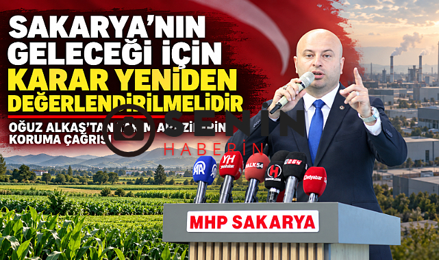 Sakarya MHP il Başkanı Alkaş'tan Çağrı: Karar Ortak Akılla Yeniden Değerlendirilsin