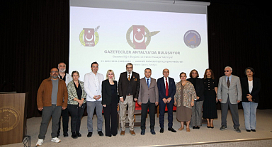 Gazeteciler Antalya'da Buluştu