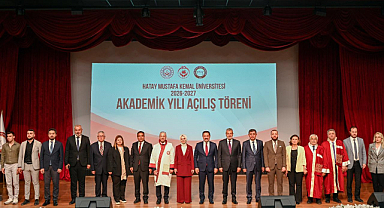 Hatay Mustafa Kemal Üniversitesinde 2026-2027 Ögretim Akademik Yılı Açılışı Yapıldı